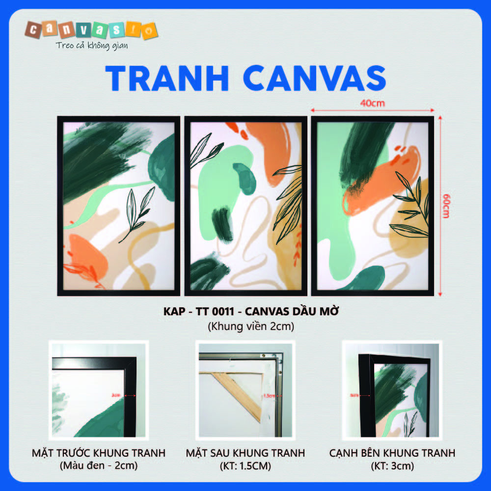 Bộ ba tranh canvas trừu tượng hiện đại thiên nhiên – Mã số: KAP-TT 0011 Thông số kỹ thuật Bộ ba tranh canvas trừu tượng hiện đại thiên nhiên – Mã số: KAP-TT 0011