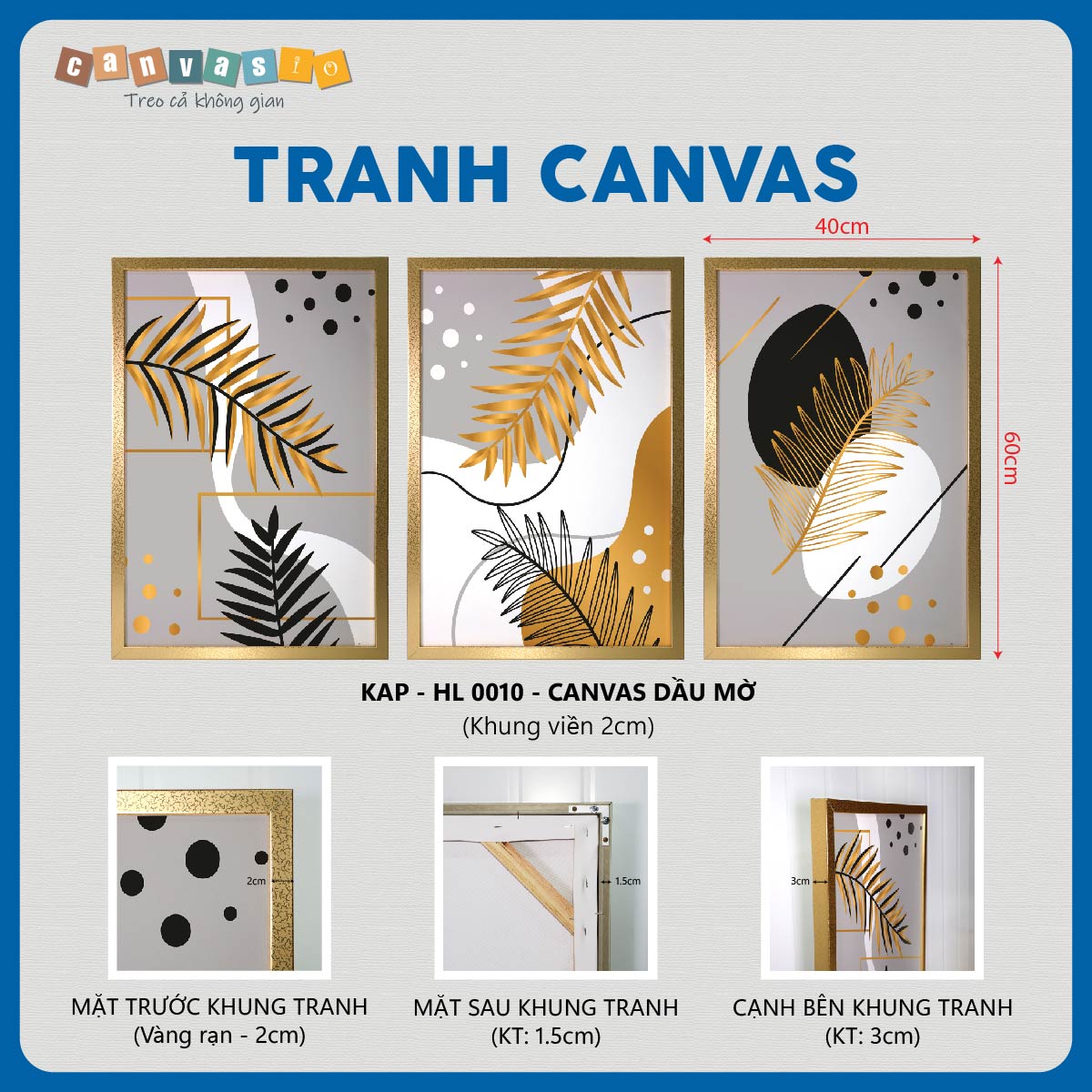 Bộ tranh canvas lá cây nghệ thuật trừu tượng hiện đại | Mã số KAP-HL 00010 Thông số Bộ tranh canvas lá cây nghệ thuật trừu tượng hiện đại | Mã số KAP-HL 00010