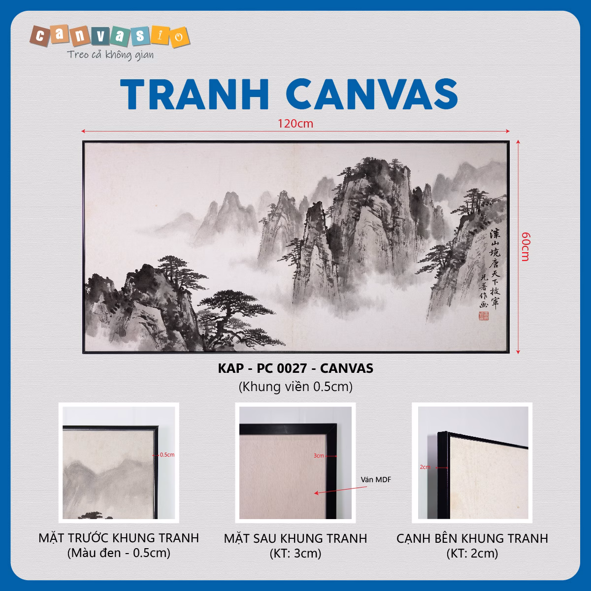 Tranh canvas phong cảnh thủy mặc núi non hùng vĩ | Mã KAP-PC 0027 Tranh canvas phong cảnh thủy mặc núi non hùng vĩ | Mã KAP-PC 0027